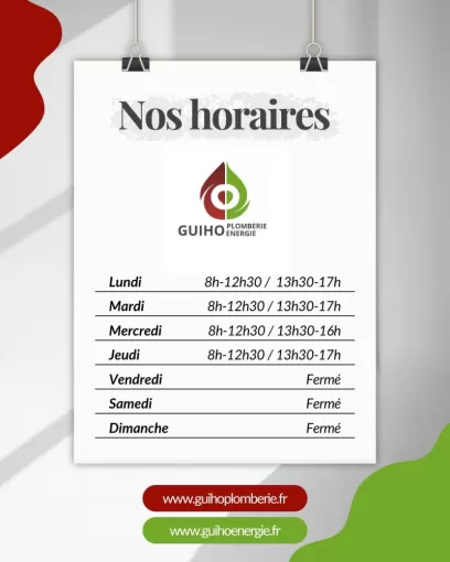 Nos horaires changent - à St Lyphard, Guérande, GUIHO PLOMBERIE